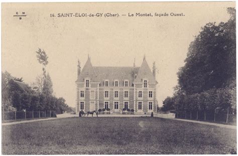 Saint Eloy De Gy Ch Teau De Montet Fa Ade Ouest Carte Postale