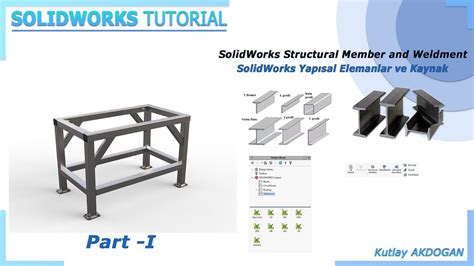 Solidworks Video Tutorial Solidworks video dersler Çelik