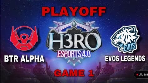 Btr Vs Evos Game Playoff Day H Ro Esports Youtube