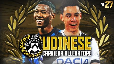 FIFA 21 CARRIERA ALLENATORE UDINESE 27 ULTIMI ACQUISTI E L ESORDIO