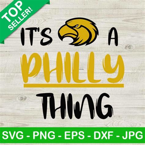 Its A Philly Thing Svg Philadelphia Eagles Svg Football Logo Svg