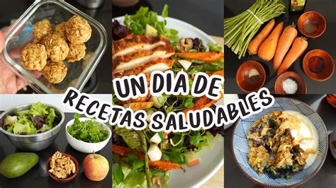 Un Día Completo De Recetas Saludables Para La Semana Youtube