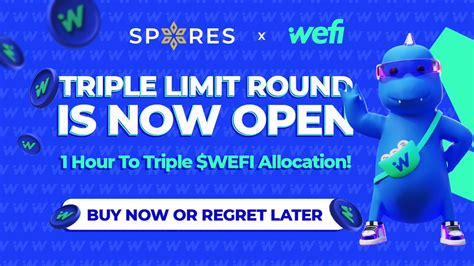 Spores Network On Twitter Wefi Xyz Ido Triple Limit Round Is Now