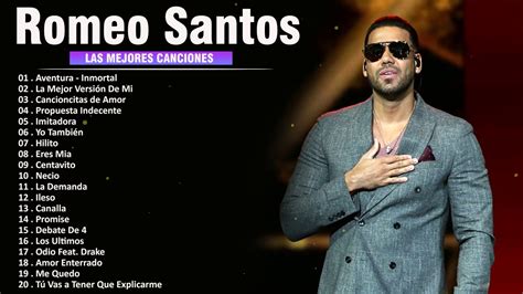 Romeo Santos Romeo Santos Sus Mejores Éxitos Nuevo Romeo Santos