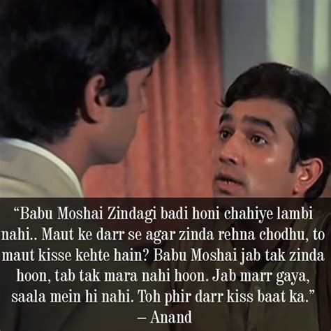 Rajesh Khanna’s dialogue from Anand