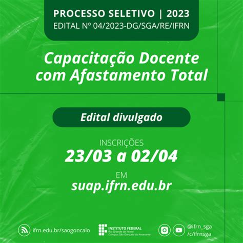 Edital 04 2023 Divulgado edital de seleção afastamento total para