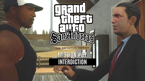 Gta San Andreas The Definitive Edition Mission Interdiction