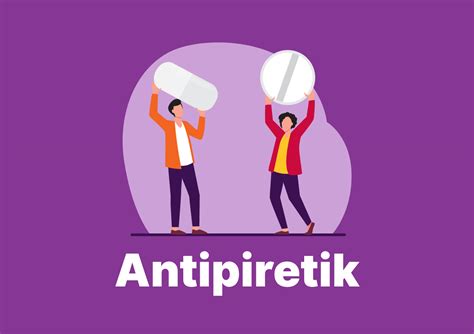 Antipiretik Manfaat Dosis Dan Efek Sampingnya