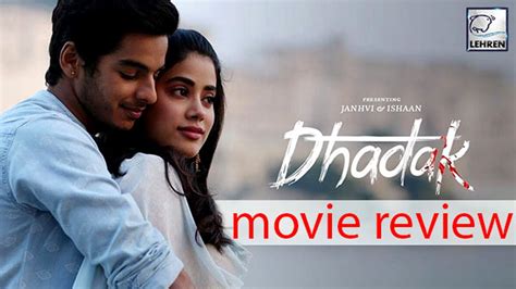 Dhadak Movie Review Janhvi Kapoor Ishaan Khattar Video Dailymotion