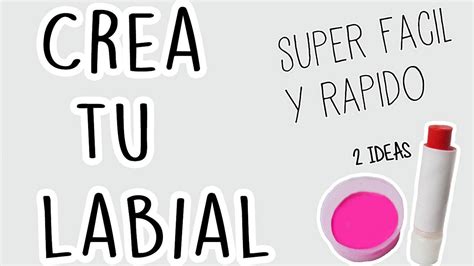 Como Hacer Tu Propio Labial Crea Tu Propio Maquillaje Como Hacer Un