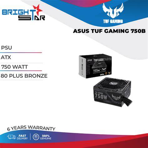 ASUS TUF Gaming 750W Bronze ATX 750 WATT 80 PLUS BRONZE 6Y