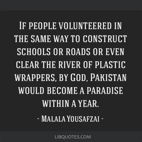 If people volunteered in the same way to construct schools...