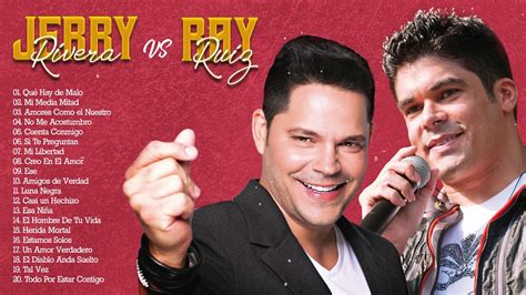 Rey Ruiz Y Jerry Rivera Mix Salsas Romanticas Lo Mejor De Rey Ruiz Y