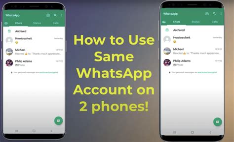 How To Use The Same Whatsapp Account On Two Phones