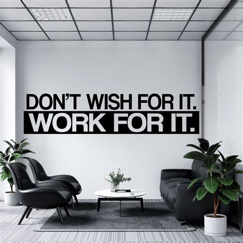 Dont Wish For It Work For It Motivational Quote Decal Wall Sticker