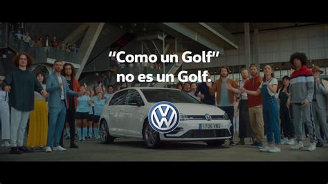 Nuevo Anuncio Volkswagen Como Un Golf No Es Un Golf Youtube