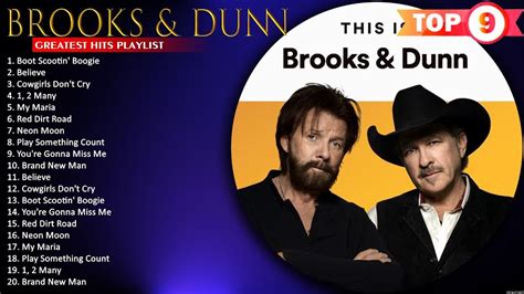 Brooks Dunn Greatest Hits Best Songs Of Brooks Dunn Believe