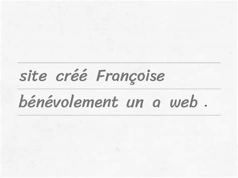 Les Adverbes En Ment Remettez Les Phrases Dans L Ordre Unjumble