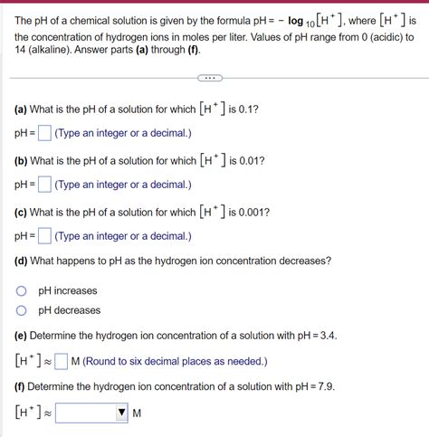 Solved The Ph Of A Chemical Solution Is Given By The Formula Chegg