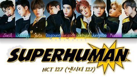 Nct 127 엔시티 127 Superhuman Hanromeng가사 Color Coded Lyrics Youtube