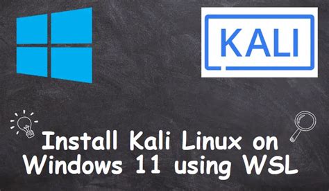 How To Install Kali Linux On Windows Using Wsl