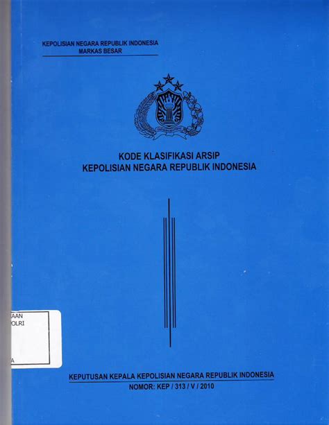 PDF KEPOLISIAN NEGARA REPUBLIK INDONESIA Maksud Ditetapkannya Kode