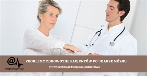 Problemy zdrowotne pacjentów po udarze mózgu Stowarzyszenie