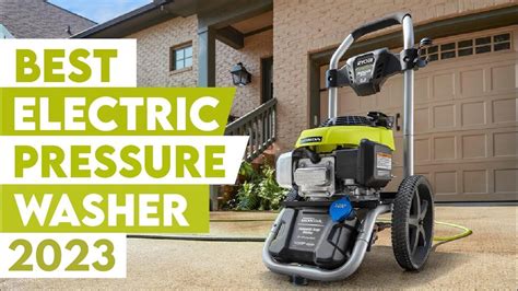 Best Electric Pressure Washers Best Electric Power Washer