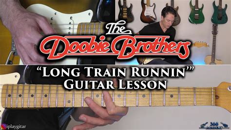 The Doobie Brothers Long Train Runnin Guitar Lesson Chords Chordify