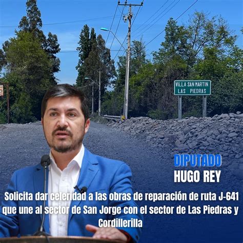 Diputado Rey solicita dar celeridad a obras de reparación de ruta J 641