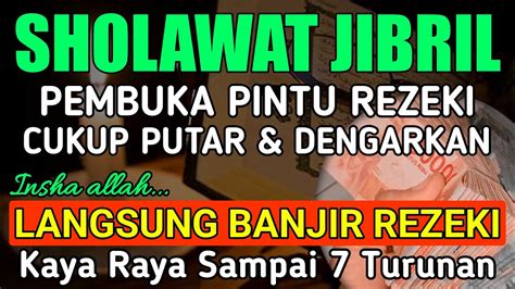 Solawat Jibril X Sholawat Nabi Muhammad Sholawat Pembuka Pintu