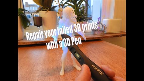 Repair Your Failed 3d Prints With A 3d Pen Youtube