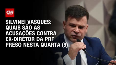 Quais são as acusações contra Silvinei Vasques ex diretor da PRF preso