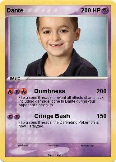 Pok Mon Dante Dumbness My Pokemon Card