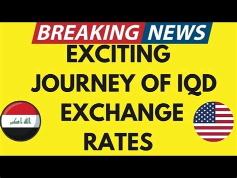 Iraqi Dinar Exchange Rates Exciting Journey Today 2024iraqi Dinar News