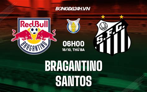 Topo Imagem Bragantino Vs Santos Br Thptnganamst Edu Vn