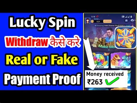 Lucky Spin App Withdrawal Payment Proof Real Or Fake Youtube