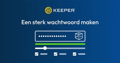 Een Sterk Wachtwoord Maken Keeper Security