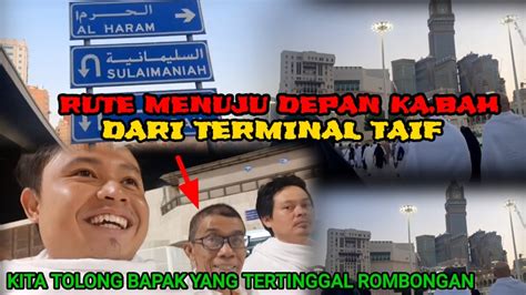 INI YANG HARUS TAU BAGI TKI YANG MAU UMROH ARAH MUAGIP TAIF KE DEPAN KA