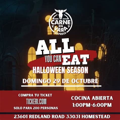 ALL YOU CAN EAT HALLOWEEN SEASON DE CARNE EN VARA EXPRESS Tickets