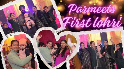 First Lohri Of Parmeet Lohri Celebration Hamne Mangi Lohri First