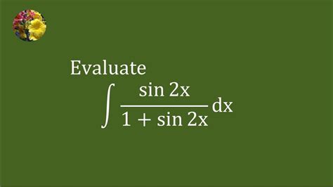 Solving Indefinite Integral Using Quotient Rule Of Differentiation Mis