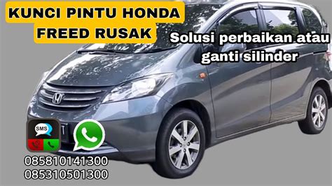 Kunci Honda Freed Rusak Perbaiki Kunci Rusak Mobil Freed Solusi Kunci