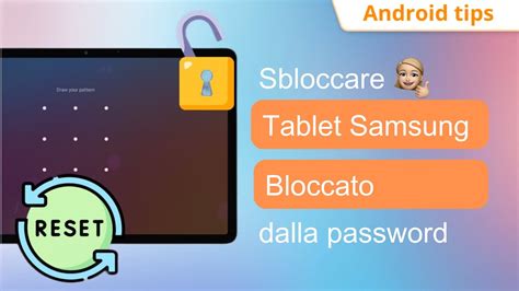 Come Sbloccare Un Tablet Samsung Bloccato Dalla Password Youtube