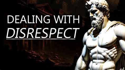 STOIC LESSONS TO HANDLE DISRESPECT MUST WATCH STOICISM