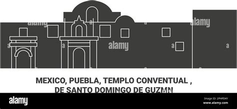 México Puebla Templo Conventual De Santo Domingo De Guzmn Ilustración Vectorial De