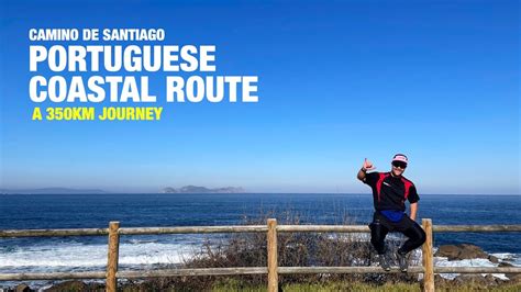 Camino De Santiago Portuguese Coastal Route Spiritual Variant