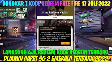 BONGKAR 7 KODE REDEEM FFKODE REDEEM FREE FIRE TERBARU 17 JULI 2022