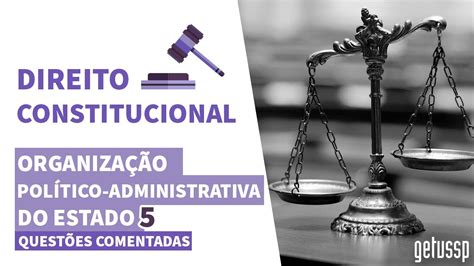 Organiza O Pol Tico Administrativa Do Estado Direito Constitucional