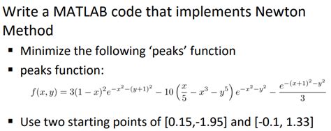 Write A Matlab Code That Implements Newton Method •